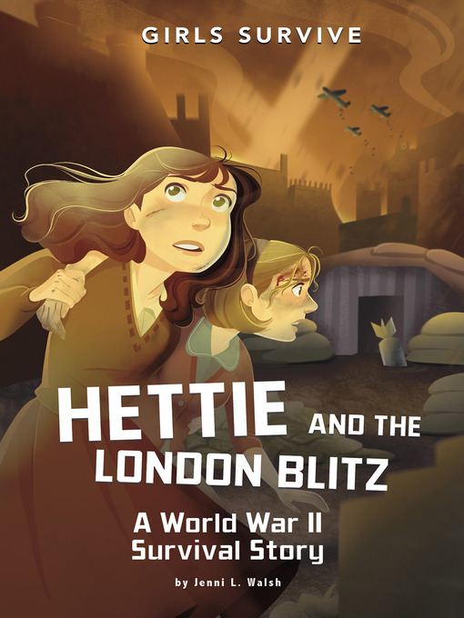 Title details for Hettie and the London Blitz by Jenni L. Walsh - Available